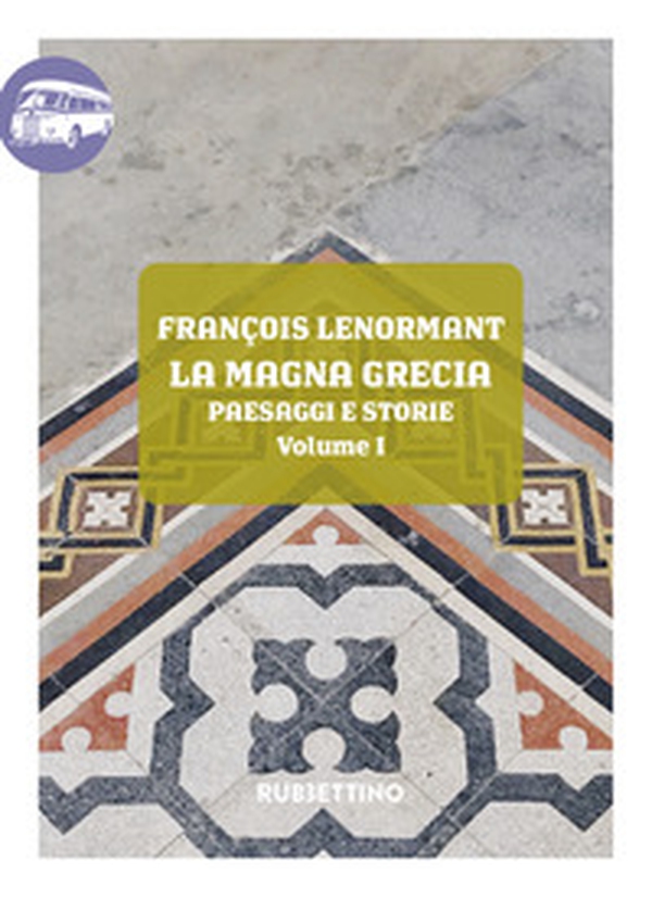 La Magna Grecia. Paesaggi e storie - Librerie.coop La Magna Grecia. Paesaggi e storie - Librerie.coop
