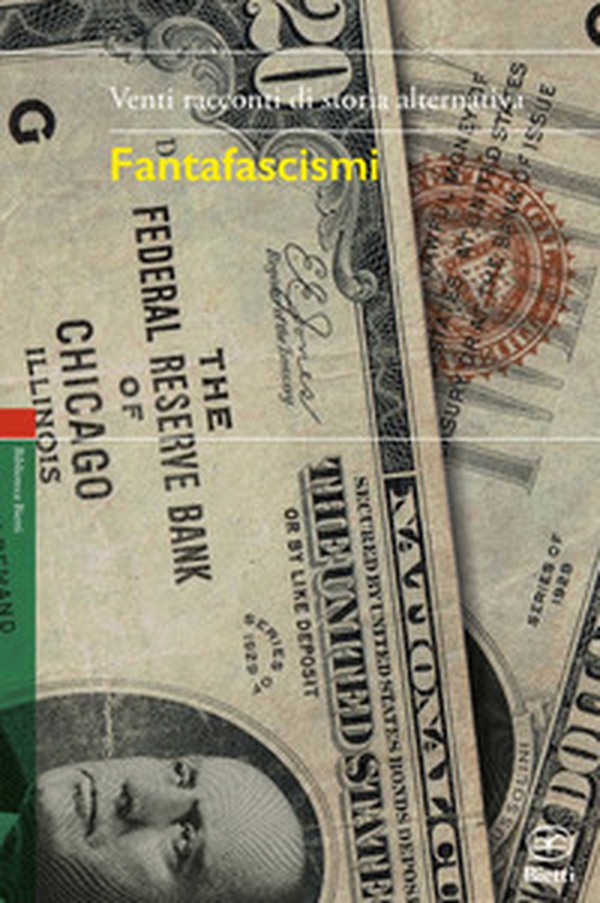 Fantafascismi. Venti racconti di storia alternativa - Librerie.coop Fantafascismi. Venti racconti di storia alternativa - Librerie.coop