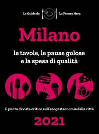 Milano de La Pecora Nera 2021. Le tavole, le pause golose e la spesa di qualità - Librerie.coop