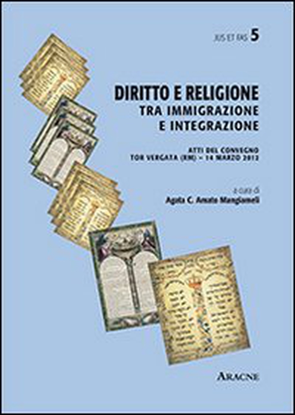 Diritto e religione. Tra immigrazione e integrazione - Librerie.coop Diritto e religione. Tra immigrazione e integrazione - Librerie.coop