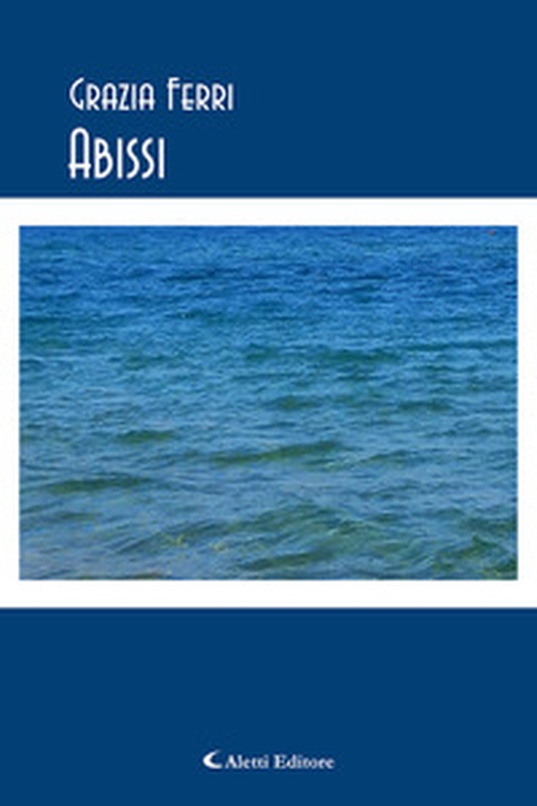 Abissi - Librerie.coop Abissi - Librerie.coop