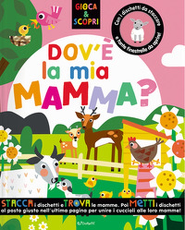Dov'è la mia mamma? - Librerie.coop Dov'è la mia mamma? - Librerie.coop