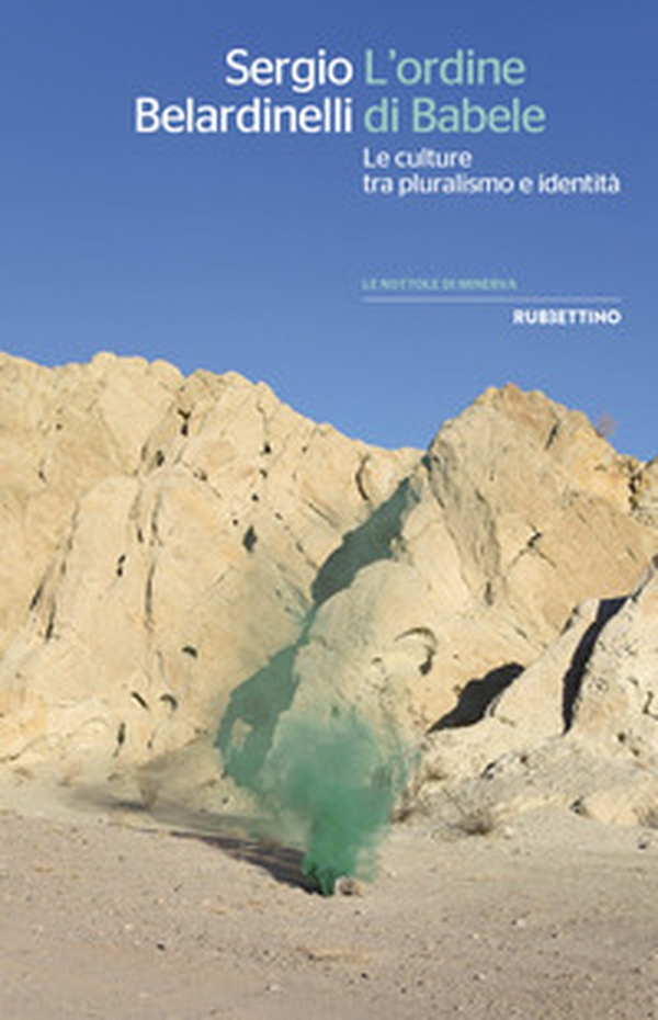 L'ordine di Babele. Le culture tra pluralismo e identità - Librerie.coop L'ordine di Babele. Le culture tra pluralismo e identità - Librerie.coop