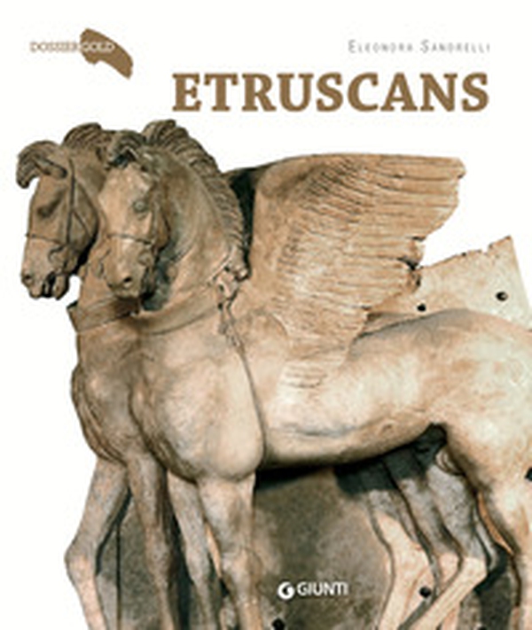 Etruscans - Librerie.coop Etruscans - Librerie.coop