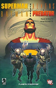 Superman e Batman versus Aliens e Predator - Librerie.coop