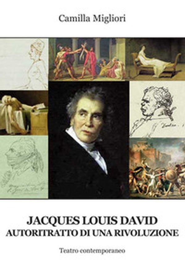 Jacques Louis David. Autoritratto di una rivoluzione - Librerie.coop Jacques Louis David. Autoritratto di una rivoluzione - Librerie.coop