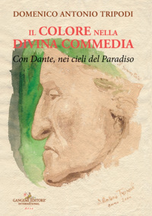 Il colore nella Divina commedia. Con Dante, nei cieli del Paradiso - Librerie.coop Il colore nella Divina commedia. Con Dante, nei cieli del Paradiso - Librerie.coop