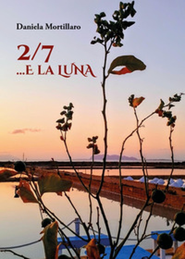 2/7... e la luna - Librerie.coop 2/7... e la luna - Librerie.coop