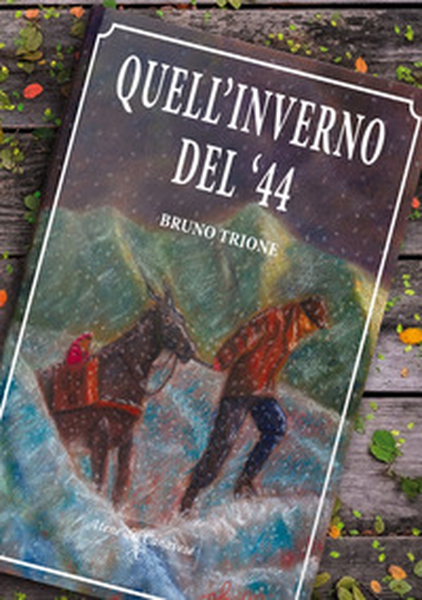 Quell'inverno del '44 - Librerie.coop Quell'inverno del '44 - Librerie.coop