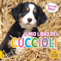 Il mio libro dei cuccioli - Librerie.coop