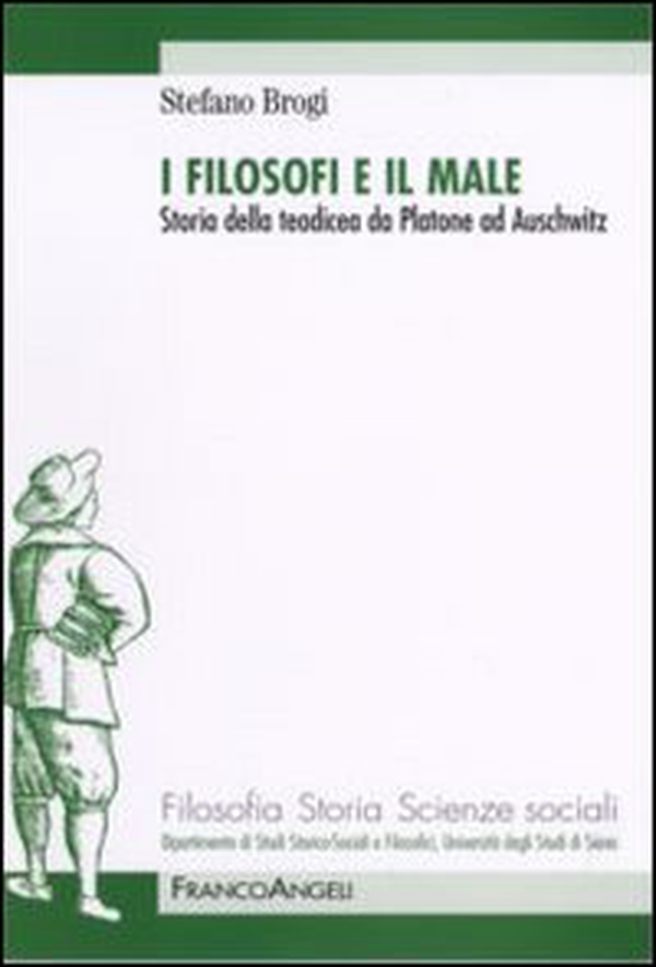 I filosofi e il male. Storia della teodicea da Platone ad Auschwitz - Librerie.coop I filosofi e il male. Storia della teodicea da Platone ad Auschwitz - Librerie.coop