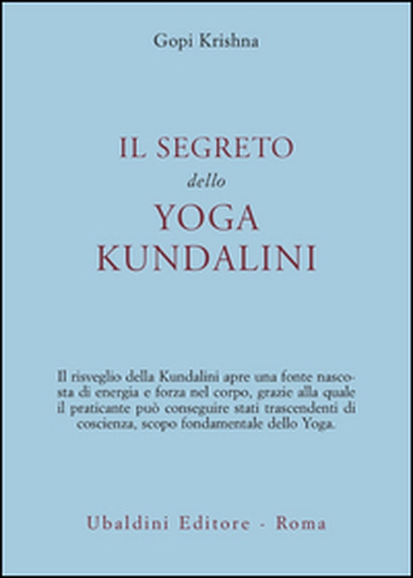 Il segreto dello yoga kundalini - Librerie.coop Il segreto dello yoga kundalini - Librerie.coop