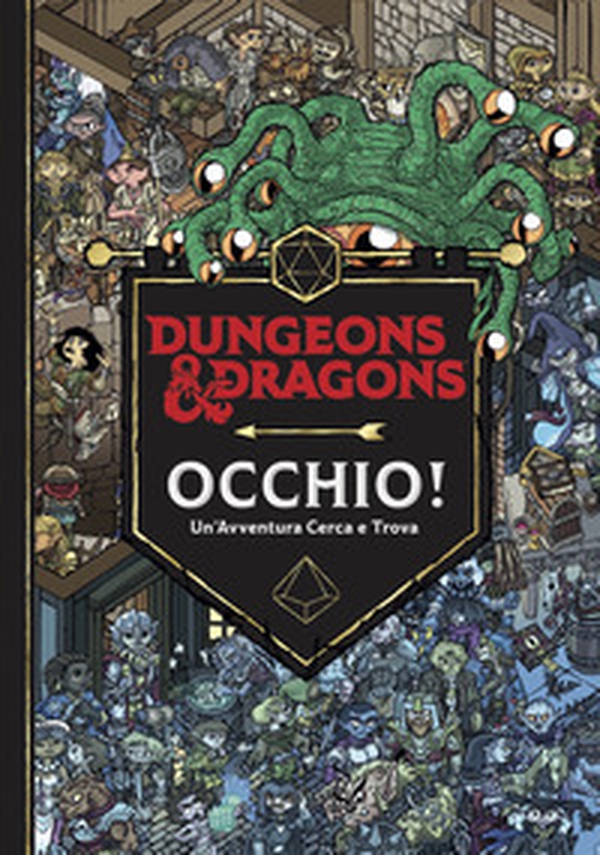 Occhio! Un'avventura cerca e trova. Dungeons & Dragons. - Librerie.coop Occhio! Un'avventura cerca e trova. Dungeons & Dragons. - Librerie.coop