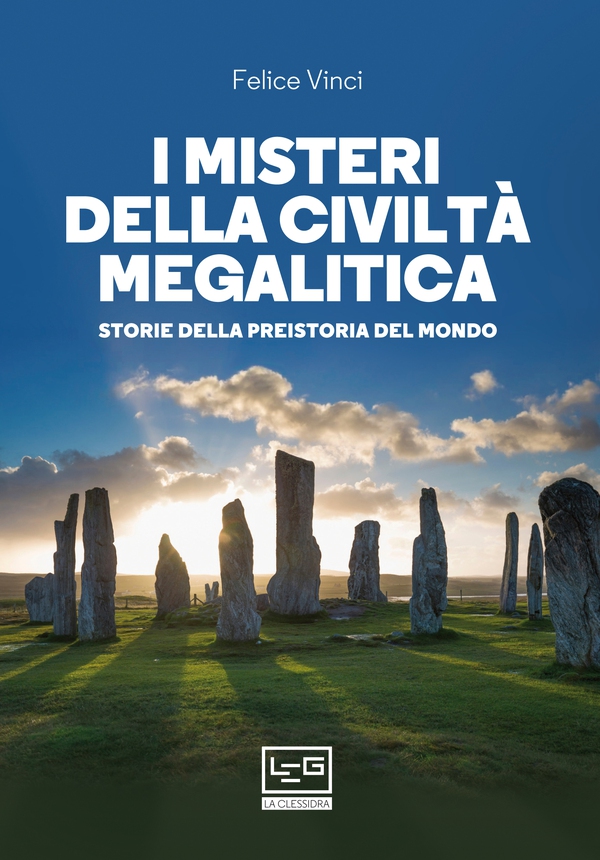 I misteri della civiltà megalitica - Librerie.coop I misteri della civiltà megalitica - Librerie.coop