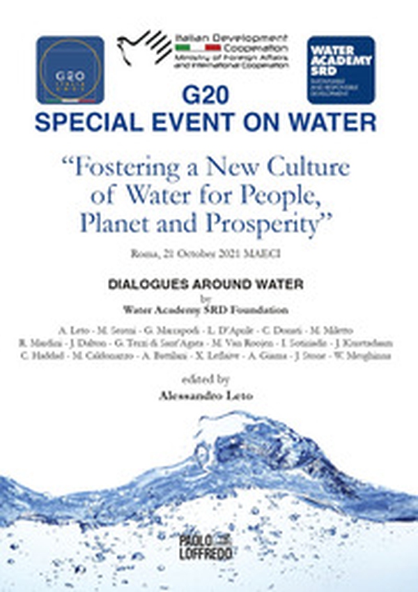G20 special event on water. Fostering a new culture of water for people, planet and prosperity - Librerie.coop G20 special event on water. Fostering a new culture of water for people, planet and prosperity - Librerie.coop