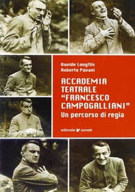Accademia teatrale «Francesco Campogalliani». Un percorso di regia - Librerie.coop