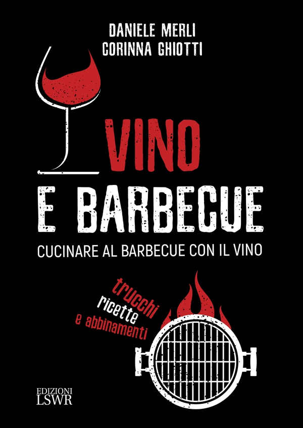 Vino e barbecue - Librerie.coop Vino e barbecue - Librerie.coop