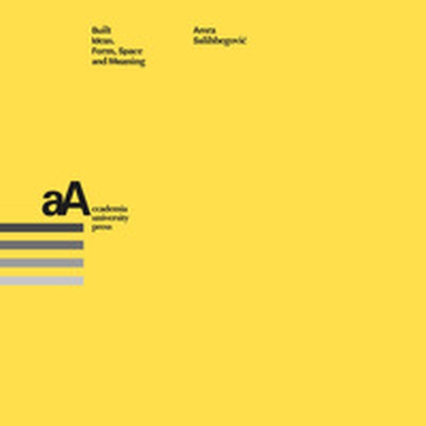 Built Ideas. Form, space and meaning - Librerie.coop Built Ideas. Form, space and meaning - Librerie.coop