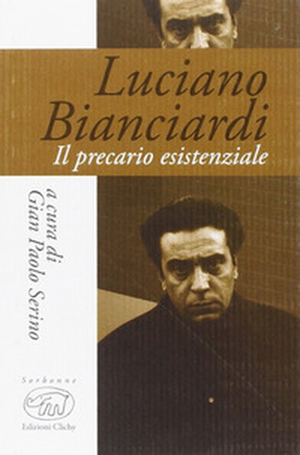 Luciano Bianciardi. Il precario esistenziale - Librerie.coop Luciano Bianciardi. Il precario esistenziale - Librerie.coop