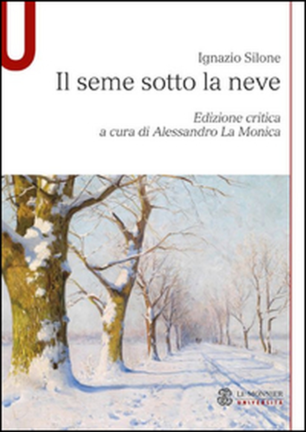 Il seme sotto la neve - Librerie.coop Il seme sotto la neve - Librerie.coop