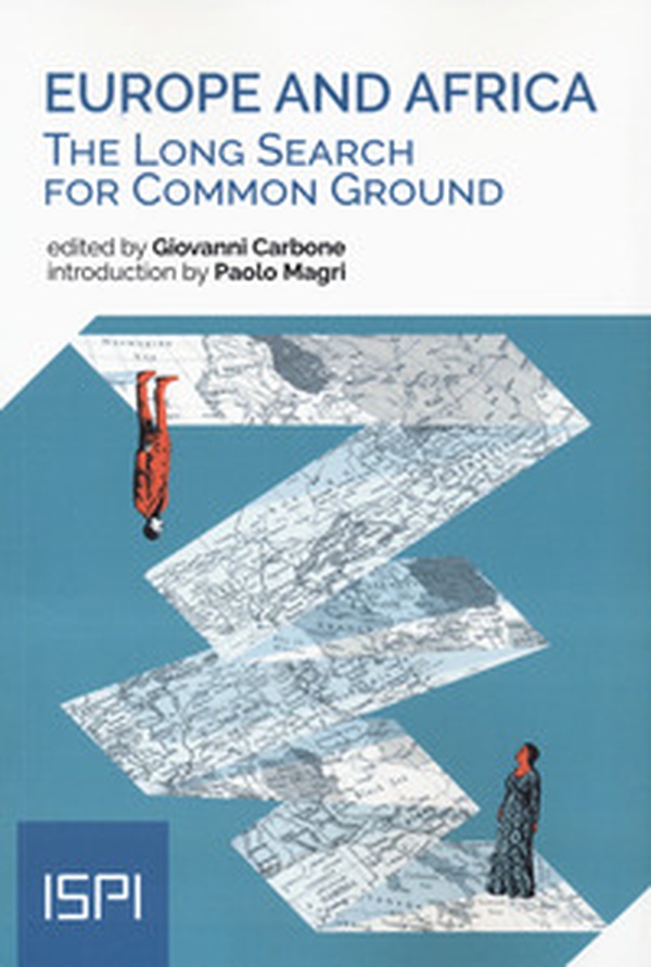 Europe and Africa. The long search for common group - Librerie.coop Europe and Africa. The long search for common group - Librerie.coop