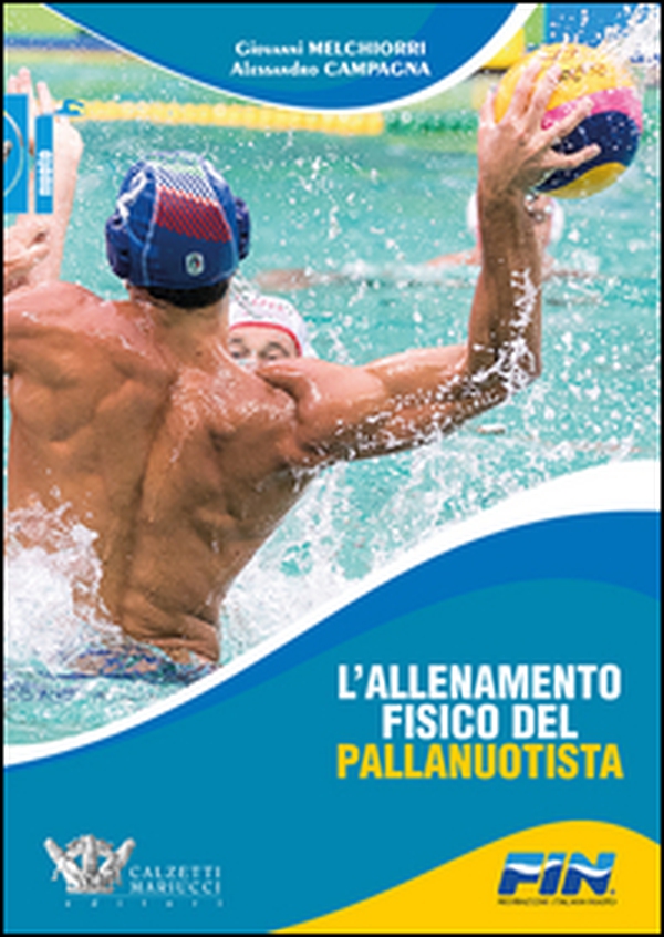 L'allenamento fisico del pallanuotista - Librerie.coop L'allenamento fisico del pallanuotista - Librerie.coop