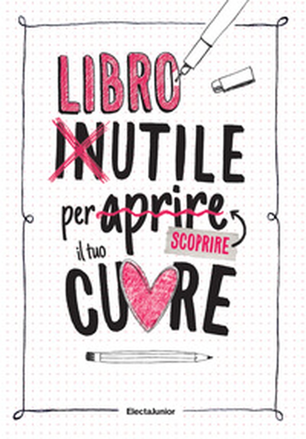 Libro inutile per aprire (scoprire) il tuo cuore - Librerie.coop Libro inutile per aprire (scoprire) il tuo cuore - Librerie.coop