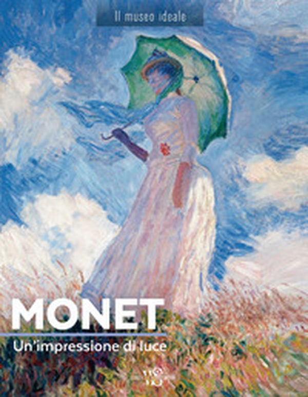 Monet. Un'impressione di luce - Librerie.coop Monet. Un'impressione di luce - Librerie.coop