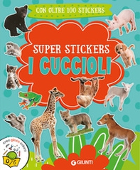 I cuccioli. Super stickers - Librerie.coop