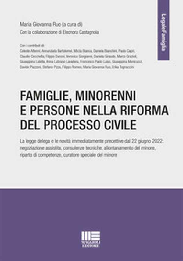 Famiglie, minorenni e persone nella riforma del processo civile - Librerie.coop Famiglie, minorenni e persone nella riforma del processo civile - Librerie.coop