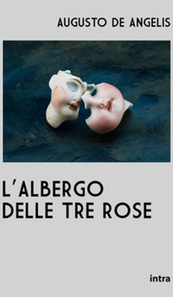 L'albergo delle tre rose - Librerie.coop L'albergo delle tre rose - Librerie.coop