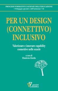 Per un design (connettivo) inclusivo. Valorizzare e innovare capability connettive nelle scuole - Librerie.coop