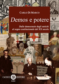 Demos e potere. Dalle democrazie degli antichi al sogno costituzionale del XX secolo - Librerie.coop