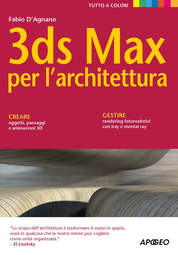 3ds Max per l'architettura - Librerie.coop 3ds Max per l'architettura - Librerie.coop