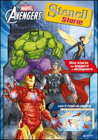 Avengers. Stencil storie - Librerie.coop