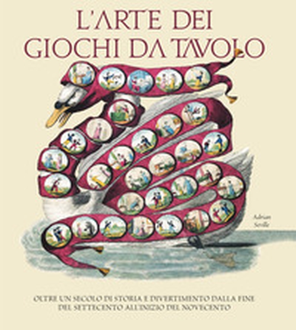 L'arte dei giochi da tavolo. Oltre un secolo di storia e divertimento dalla fine del Settecento all'inizio del Novecento - Librerie.coop L'arte dei giochi da tavolo. Oltre un secolo di storia e divertimento dalla fine del Settecento all'inizio del Novecento - Librerie.coop