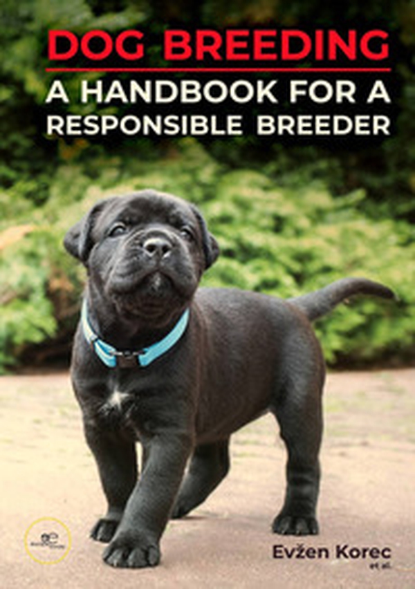 Dog breeding. A handbook for a responsible breeder - Librerie.coop Dog breeding. A handbook for a responsible breeder - Librerie.coop