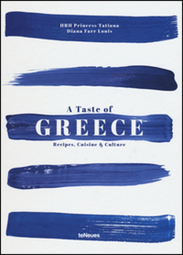 A Taste of Greece. Recipes, cuisine & culture - Librerie.coop A Taste of Greece. Recipes, cuisine & culture - Librerie.coop