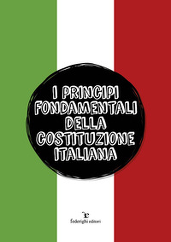 I principi fondamentali della Costituzione italiana - Librerie.coop I principi fondamentali della Costituzione italiana - Librerie.coop
