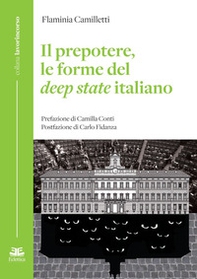 Il prepotere, le forme del Deep State italiano - Librerie.coop