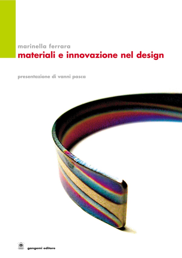 Materiali e innovazioni nel Design - Librerie.coop Materiali e innovazioni nel Design - Librerie.coop