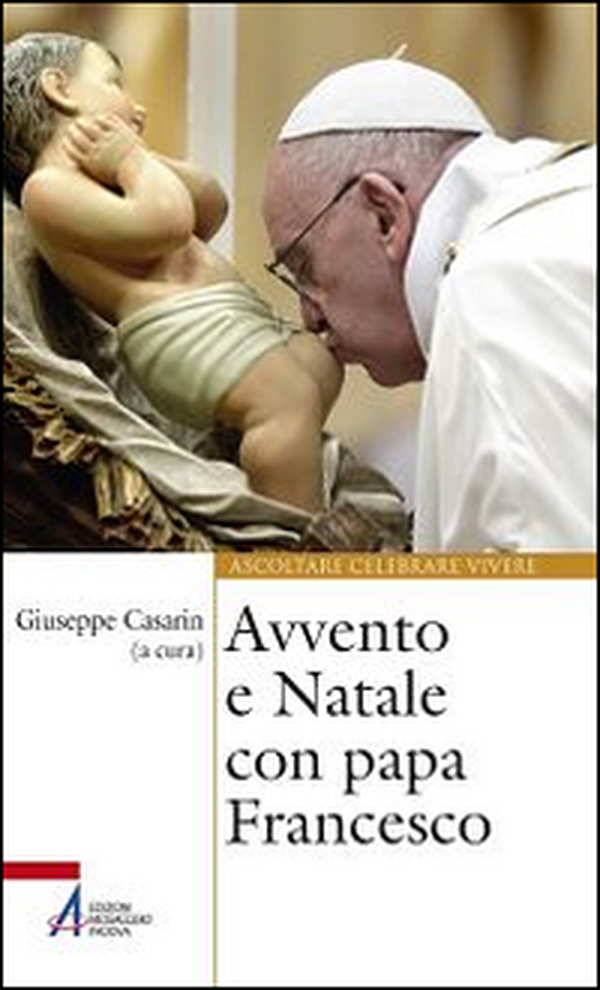 Avvento e Natale con papa Francesco - Librerie.coop Avvento e Natale con papa Francesco - Librerie.coop