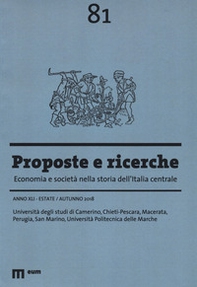 Proposte e ricerche. Economia e società nella storia dell'Italia centrale - Vol. 81 - Librerie.coop