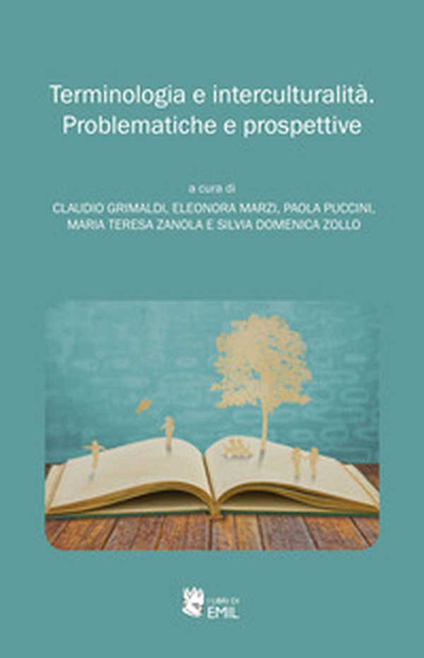 Terminologia e interculturalità. Problematiche e Prospettive - Librerie.coop Terminologia e interculturalità. Problematiche e Prospettive - Librerie.coop