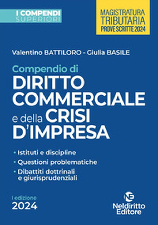 Compendio superiore di diritto commerciale e della crisi di impresa - Librerie.coop Compendio superiore di diritto commerciale e della crisi di impresa - Librerie.coop