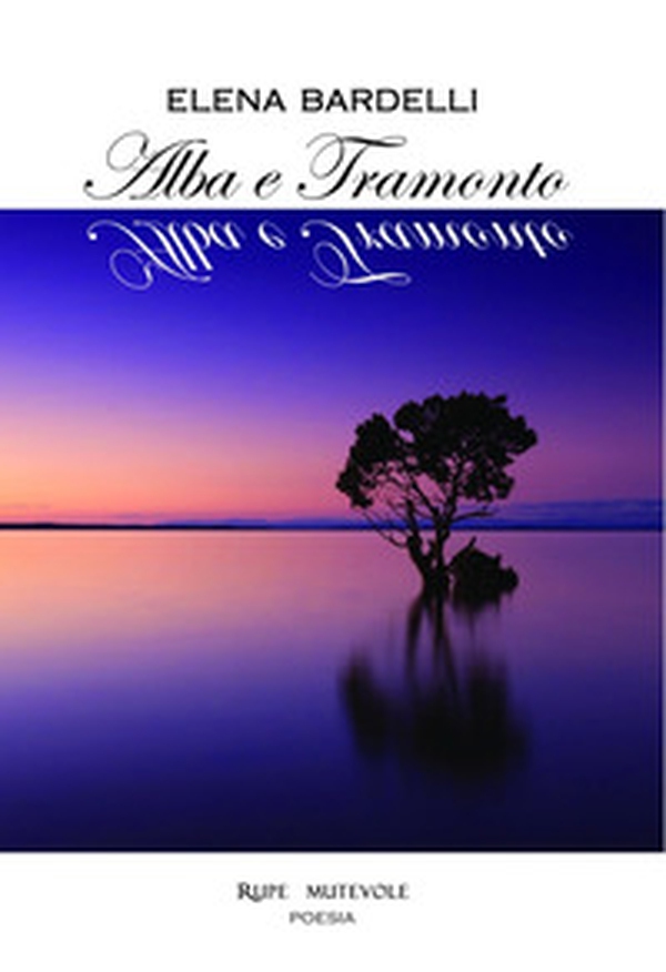 Alba e tramonto - Librerie.coop Alba e tramonto - Librerie.coop
