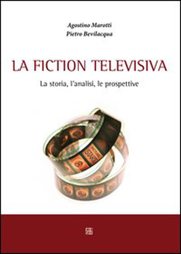 La fiction televisiva - Librerie.coop La fiction televisiva - Librerie.coop
