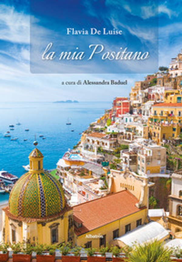 La mia Positano - Librerie.coop La mia Positano - Librerie.coop