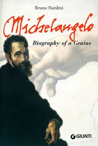 Michelangelo. Biography of a genius - Librerie.coop