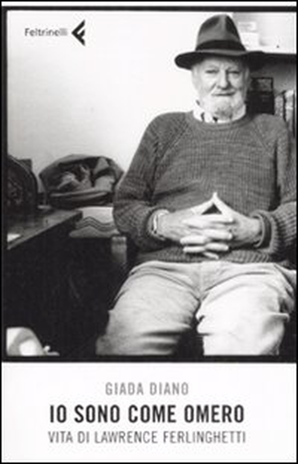 Io sono come Omero. Vita di Lawrence Ferlinghetti - Librerie.coop Io sono come Omero. Vita di Lawrence Ferlinghetti - Librerie.coop